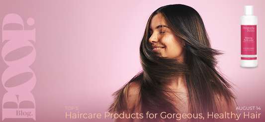 Boop's Top 5 Haircare Products for Gorgeous, Healthy Hair!